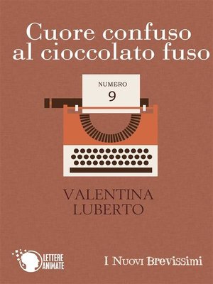 cover image of Cuore confuso al cioccolato fuso